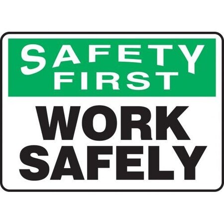 OSHA SAFETY FIRST SAFETY SIGN WORK MGNF915XP